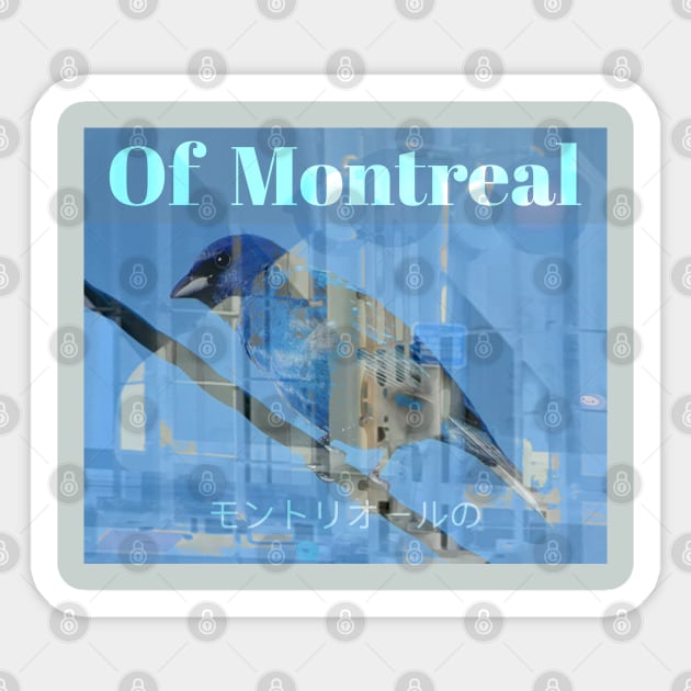 OF MONTREAL Sticker by Noah Monroe